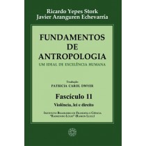 Fundamentos de Antropologia - Fasciculo 11 - Violencia; lei e direito (ebook)