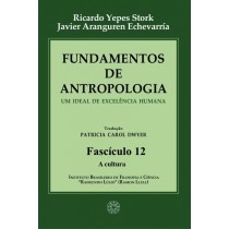 Fundamentos de Antropologia - Fasciculo 12 - A cultura (ebook)