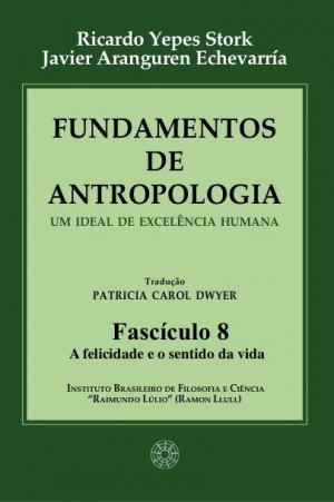 Fundamentos de Antropologia - Fasciculo 17 - O destino e a religiao (ebook)