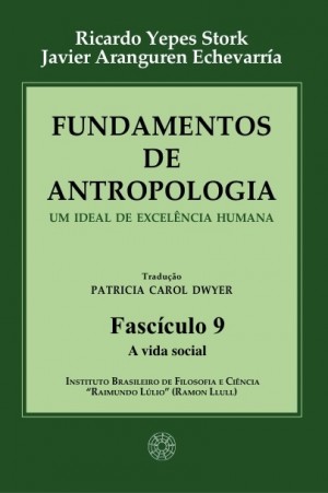 Fundamentos de Antropologia - Fasciculo 9 - A vida social (ebook)