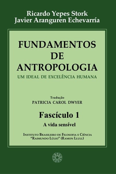 Fundamentos de Antropologia - Fasciculo 1 - A Vida Sensivel (ebook)