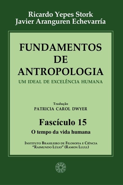 Fundamentos de Antropologia - Fasciculo 15 - O tempo da vida humana (ebook)