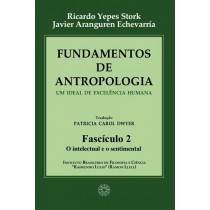 Fundamentos de Antropologia - Fasciculo 2 - O intelectual e o sentimental (ebook)