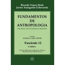 Fundamentos de Antropologia - Fasciculo 12 - A cultura (ebook)