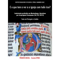 E o que tem a ver a Igreja com tudo isso? (ebook)