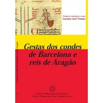 GESTAS DOS CONDES DE BARCELONA E REIS DE ARAGÃO