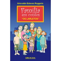 FAMÍLIA EM CONTOS "OS LARLETOS"