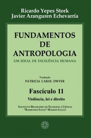 Fundamentos de Antropologia - Fasciculo 11 - Violencia; lei e direito (ebook)