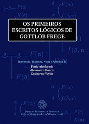 OS PRIMEIROS ESCRITOS LÓGICOS DE GOTTLOB FREGE