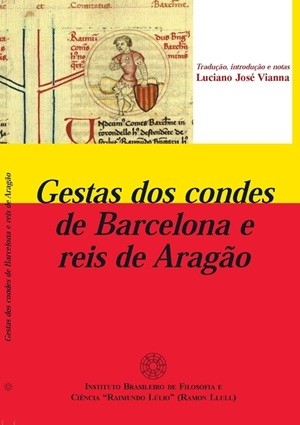 GESTAS DOS CONDES DE BARCELONA E REIS DE ARAGÃO