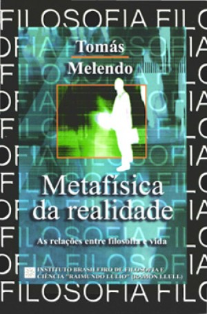 METAFÍSICA DA REALIDADE