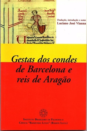 GESTAS DOS CONDES DE BARCELONA E REIS DE ARAGÃO (Ebook)