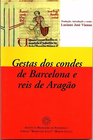 GESTAS DOS CONDES DE BARCELONA E REIS DE ARAGÃO (Ebook)