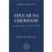 EDUCAR NA LIBERDADE